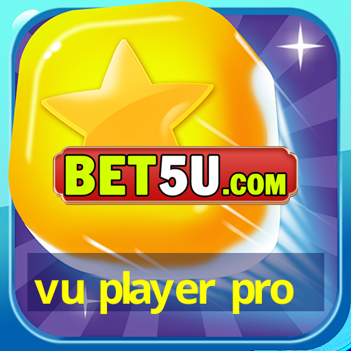 vu player pro